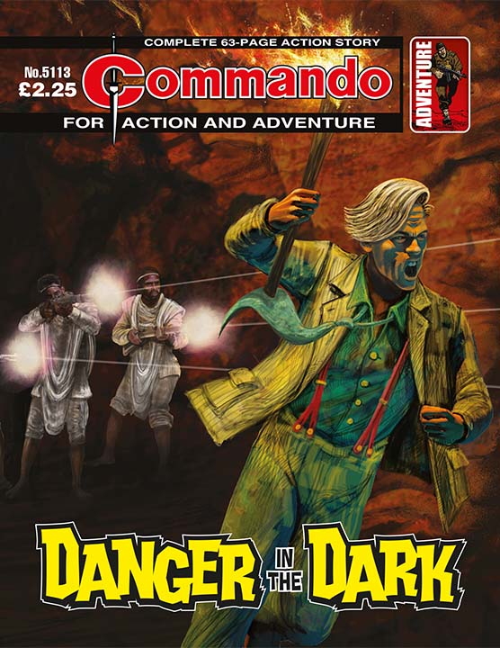 Commando 5113: Action and Adventure - Danger in the Dark