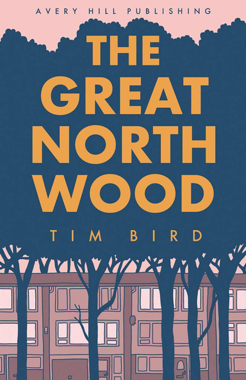 The Great North Wood by Tim Bird - Cover
