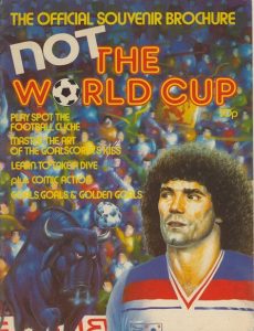 Not the World Cup: The Official Souvenir Brochure