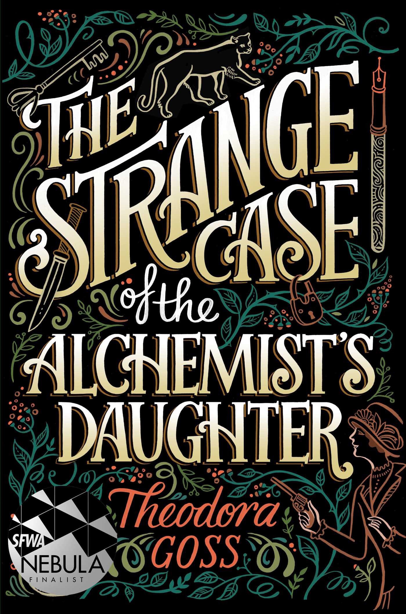 The Strange Case of the Alchemist’s Daughter, by Theodora Goss