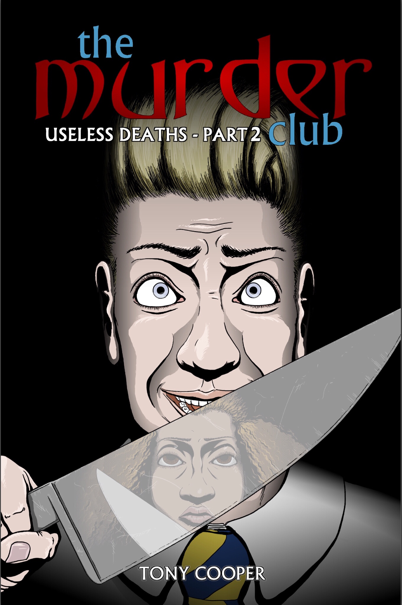 The Murder Club - Useless Deaths Volume Two - Cover