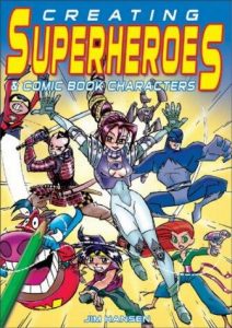 Creating Superheroes by Jimmy Hansen