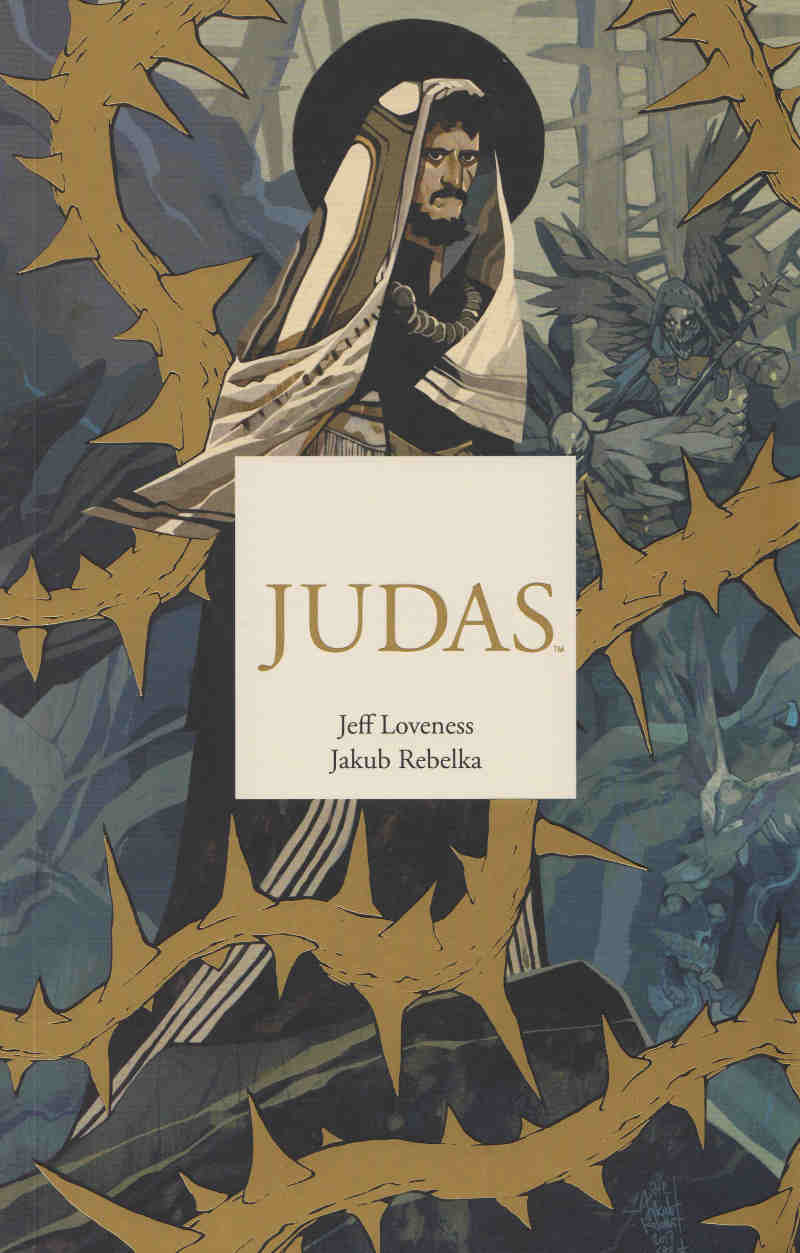 Judas by Jeff Loveness, Jakub Rebelka, Colin Bell - Cover