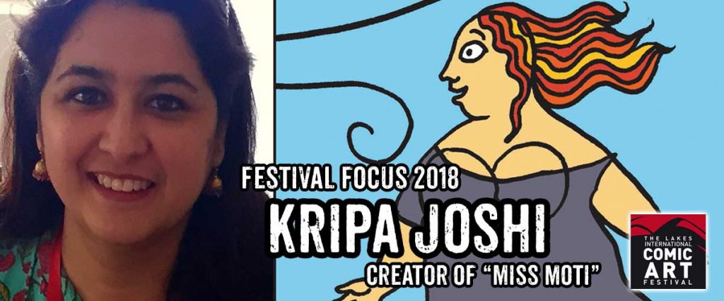 Lakes Festival Focus: Kripa Joshi, creator of Miss Moti