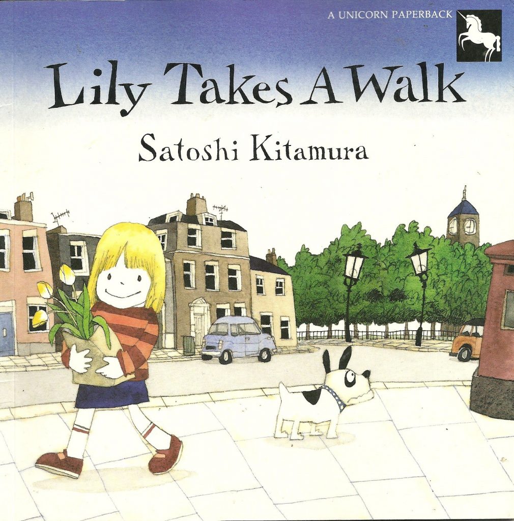 Lily Takes a Walk by Satoshi Kitamura