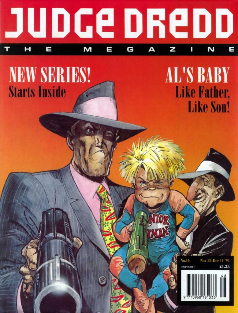 "Al's Baby", written by John Wagner with art by Carlos Ezquerra, debuts in Judge Dredd Megazine Issue 16, published in December 1992. © Rebelllion