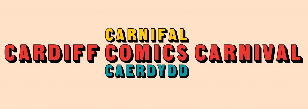 Cardiff Comics Carnival  2019