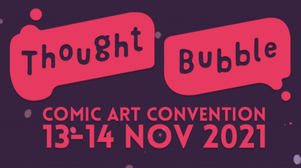 Thought Bubble Festival 2021