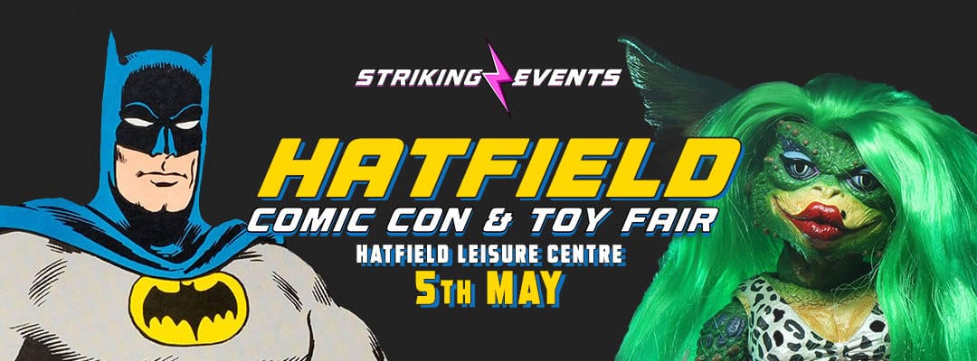 Hatfield Comic Con & Toy Fair 2024
