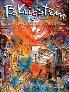 B. Krigstein Volume 2: A Life in Art from Comics to Canvas (1955-1990)