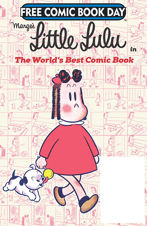 LITTLE LULU IN THE WORLD'S BEST COMIC BOOK — FREE COMIC BOOK DAY 2019