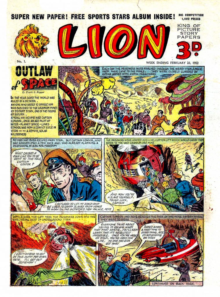 Captain Condor makes his debut in "The Outlaw of Space" in the first issue of Lion, cover dated 23rd February 1952