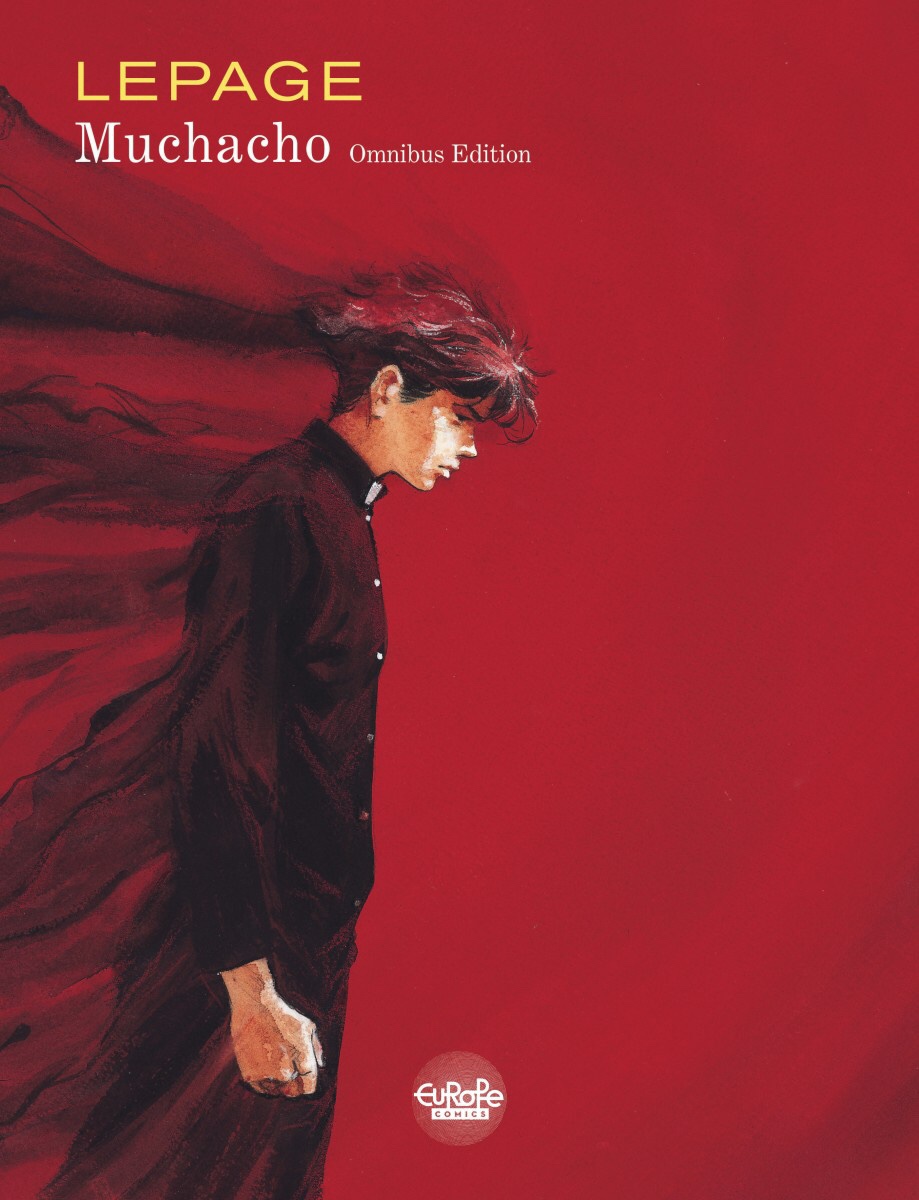 Muchacho - Ominibus Edition by Emmanuel LePage