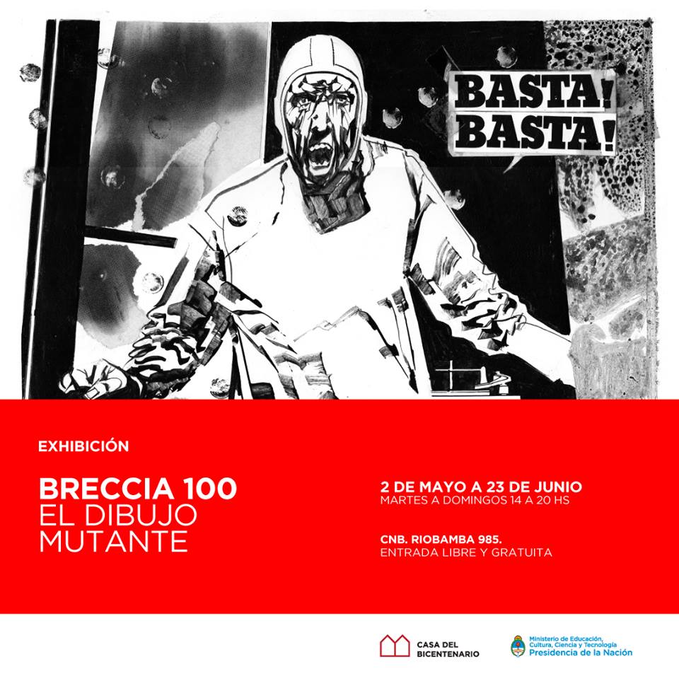 Breccia 100 - Casa Nacional del Bicentenario 2019