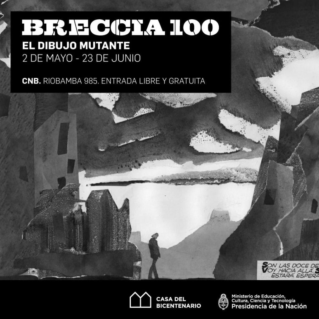 Breccia 100 - Casa Nacional del Bicentenario 2019