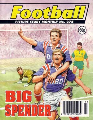 Football Picture Story Monthly 276 - Big Spender