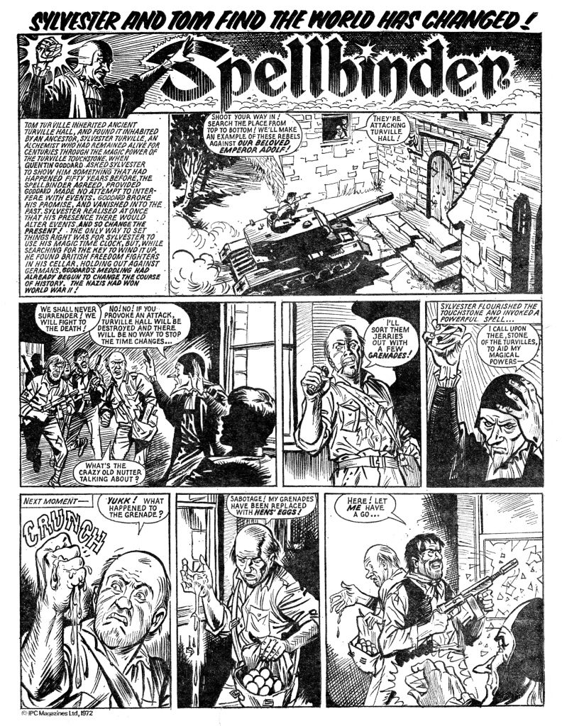 The opening page of the second episode of a "Spellbinder" story published in Lion and Thunder (issue cover dated 4th November 1972), a long-running story which saw one of Sylvester Turville's clients wreaking havoc across time - initially by enabling the invasion of Britain by the Nazis during World War Two. Art by Geoff Campion, story by Frank S. Pepper.  Sylvester's strip was originally entitled "Turville's Touchstone" but appeared under the title "The Spellbinder" for the vast majority of its run.