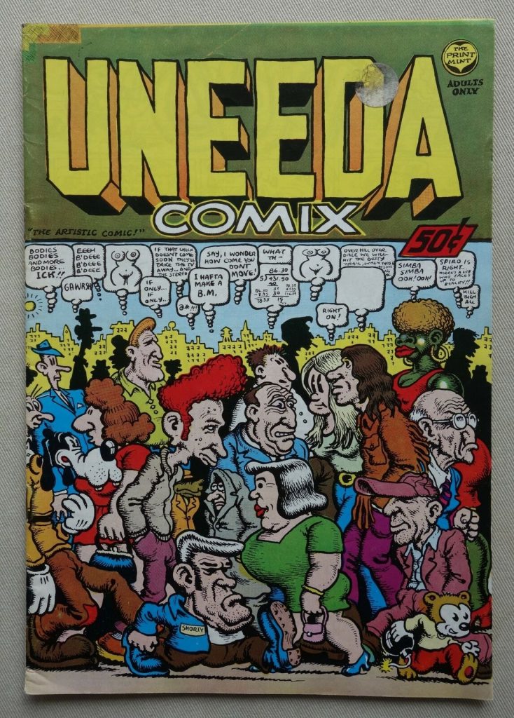 A copy of Uneeda Comix from 1970 - a Robert Crumb production. This copy was previously owned by the late Jim Baikie