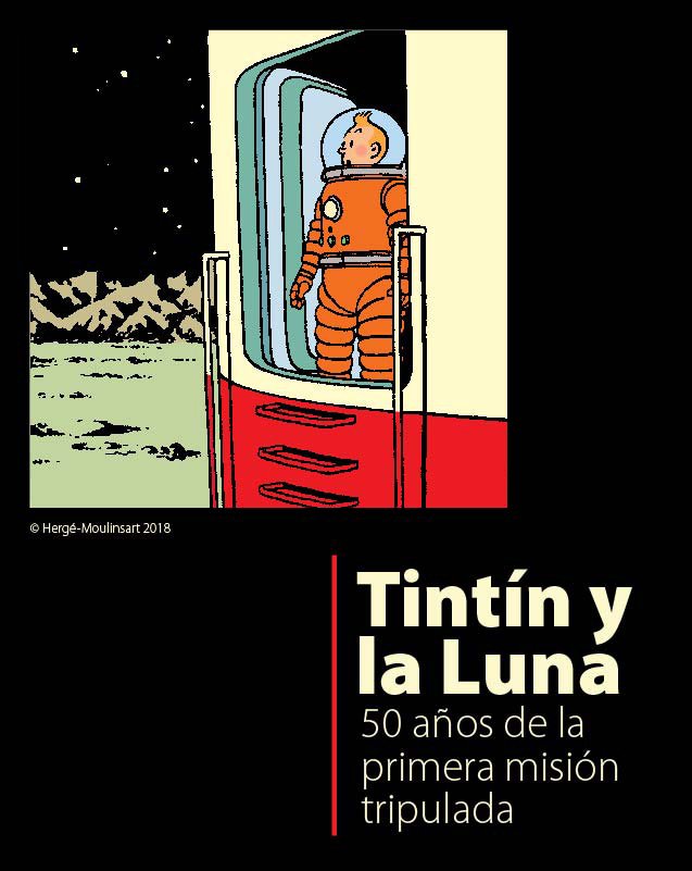Tintin y la Luna Exhibition - CosmoCaixa, Barcelona