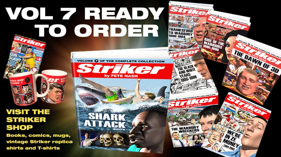 Striker - The Complete Collection Volume Seven Promotion