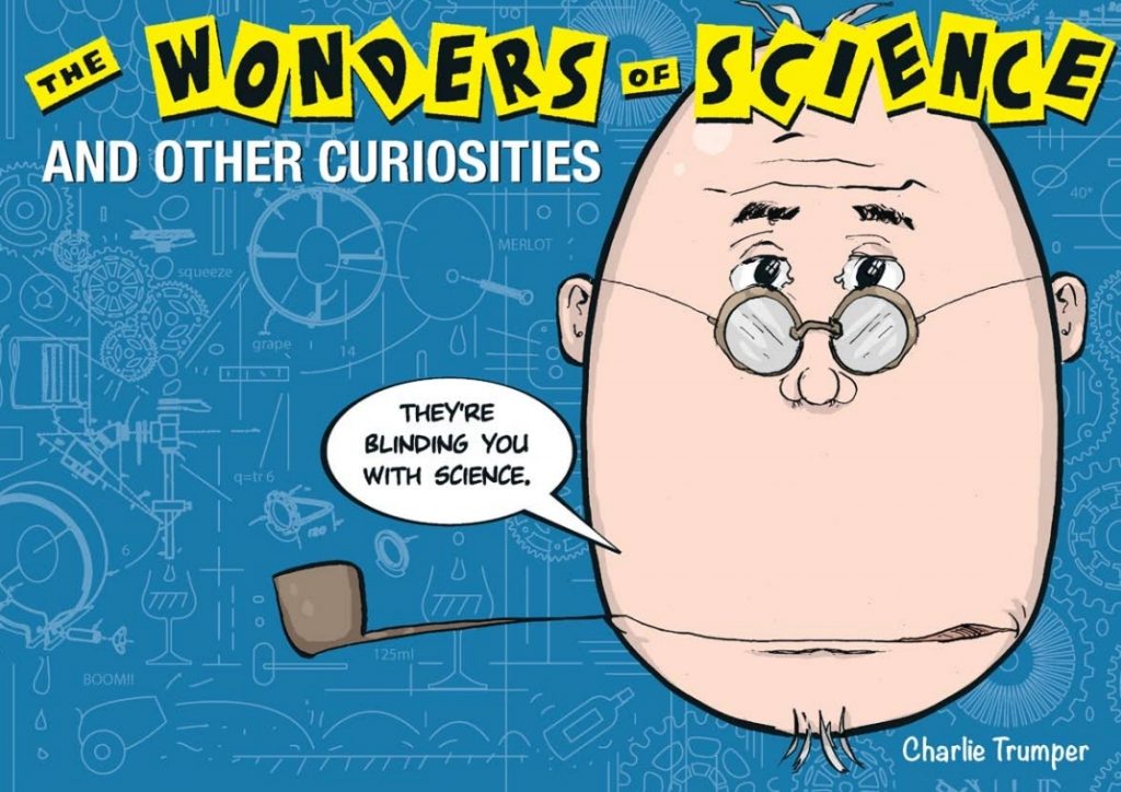 The Wonders of Science by Eddie Campbell and Phil Elliott