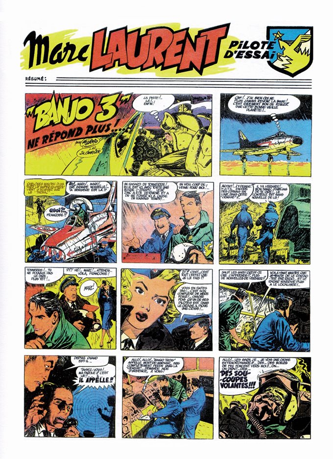 Much as Frank Hampson and Marcus Morris created a "prototype" Dan Dare in Padre Lex Christian, in the mid-1950s Albert Uderzo had tried to interest publishers in a character “Marc Laurent - Pilote d’Essai” (test pilot), who was dusted off and reworked as Michel Tanguy, fighter pilot, for “Pilote” in 1959