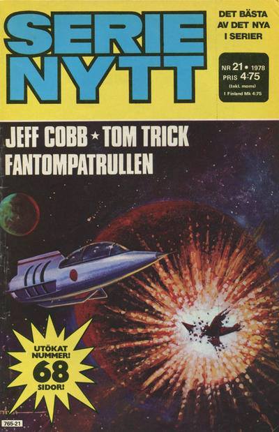 Sweden's Serie Nytt No. 21 used the same artwork on its cover as used for Starblazer Issue 1 in the UK