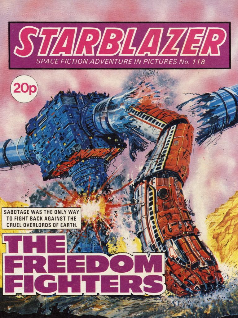 Starblazer 118: The Freedom Fighters
Writer: Ray Aspden
Artist: Casanovas
Cover Artist: Keith Robson