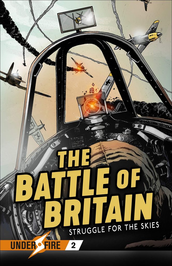 Under Fire: The Battle of Britain