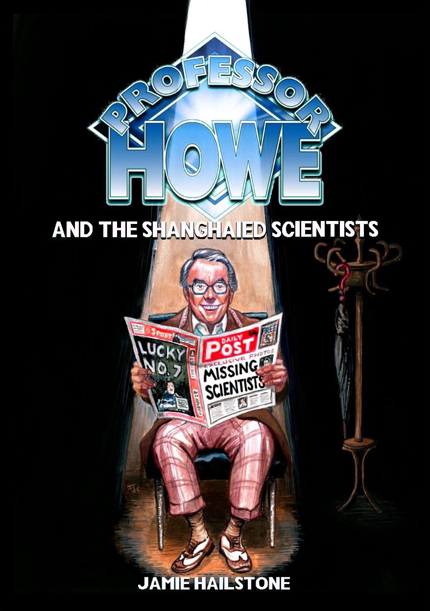 Professor Howe and the Shanghaied Scientists