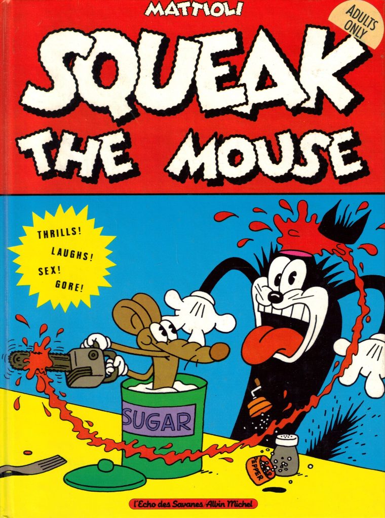 Massimo Mattioli - Squeak the Mouse