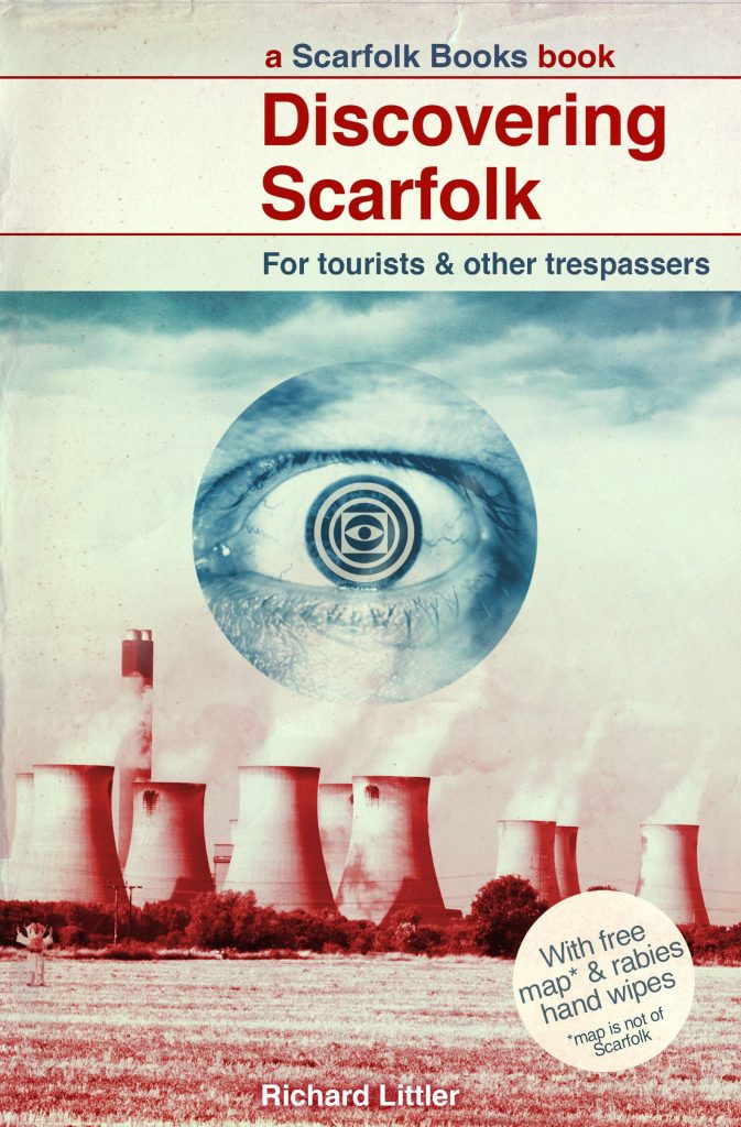 Also available: “Discovering Scarfolk” by Richard Littler