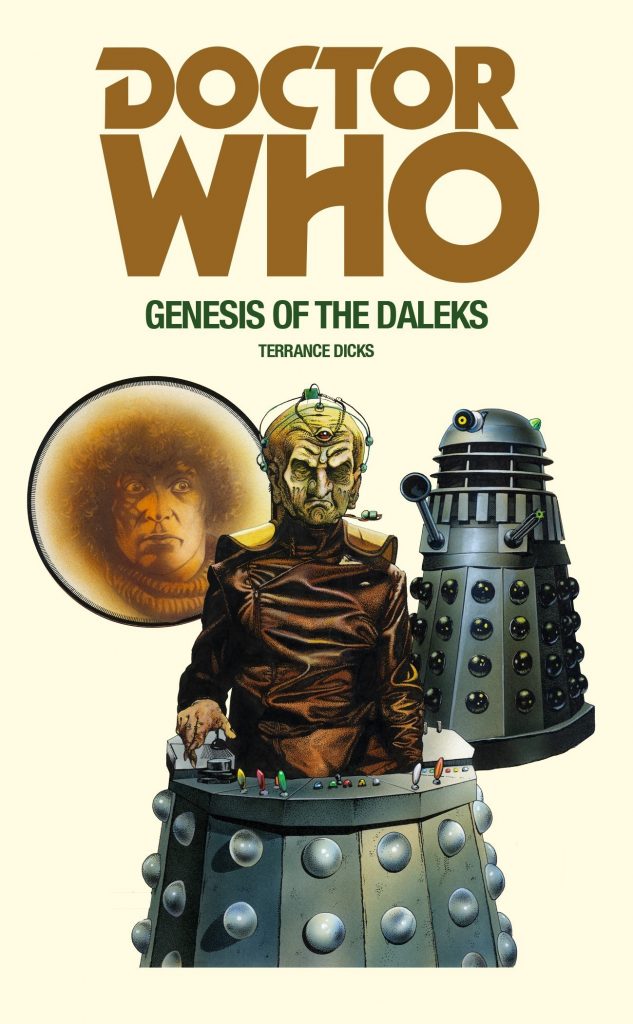 Doctor Who: Genesis of the Daleks by Terrance Dicks (Target Books)