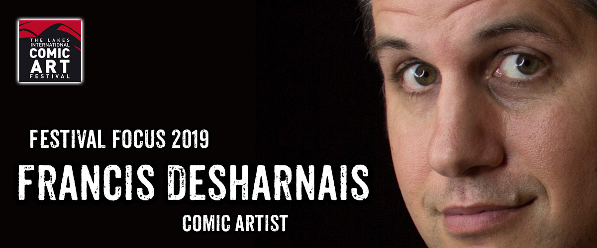 Lakes Festival Focus 2019: Comic Artist Francis Desharnais
