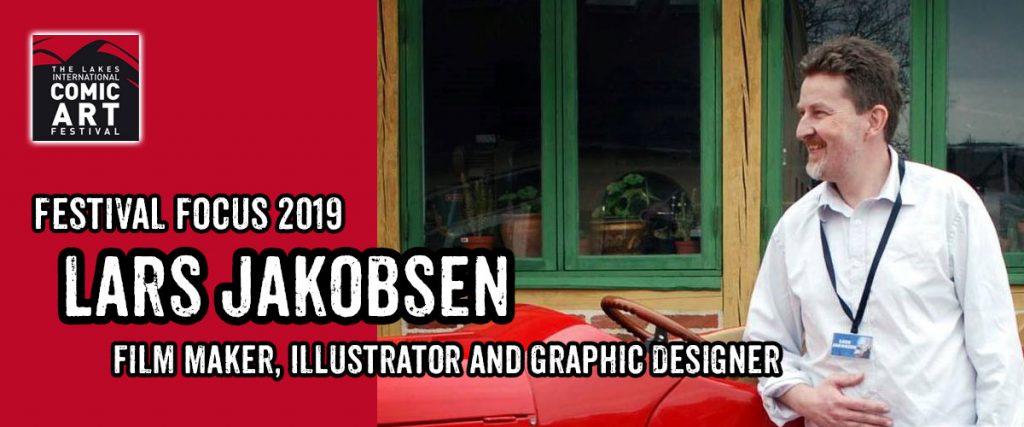 Lakes Festival Focus 2019: Film Maker, Illustrator and Graphic Designer Lars Jakobsen
