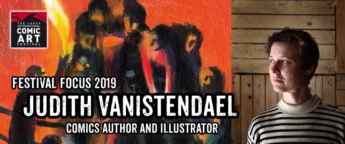Lakes Festival Focus 2019: Comics Author and Illustrator Judith Vanistendael