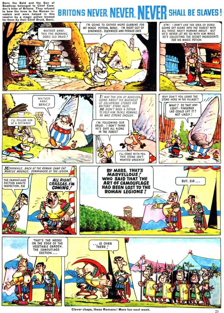 Asterix in the Ranger, translated as "Britons Never, Never, Never Shall be Slaves". This episode appeared in the title's fourth issue, cover dated 9th September 1965