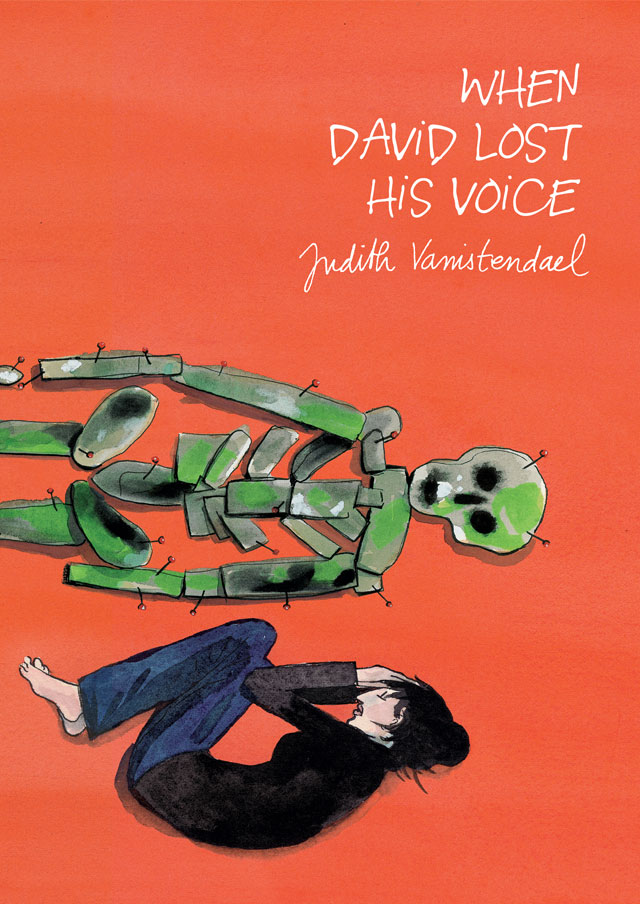 When David Lost his Voice by Judith Vanistendael