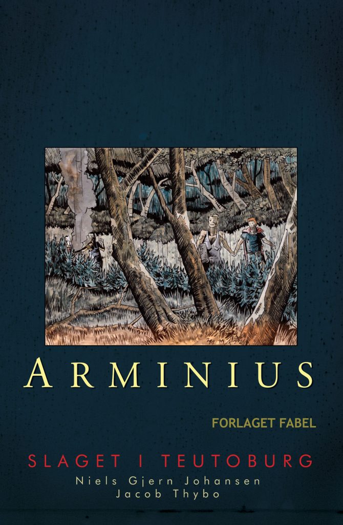 Arminius by Niels Gjern Johansen and Jacob Thybo