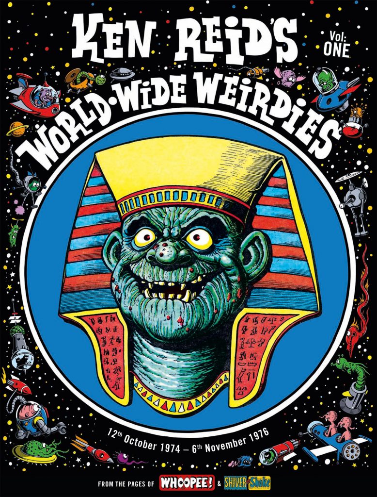 Ken Reid's World Wide Weirdies Volume 1