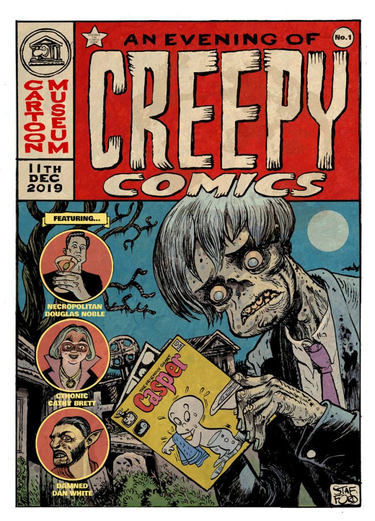 Cartoon Museum: An Evening Of Creepy Comics - poster by Mark Stafford