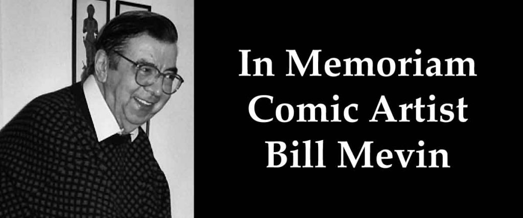 In Memoriam: Comic Artist Bill Mevin