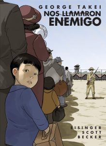 They Called Us Enemy: Nos llamaron Enemigo (Spanish edition)