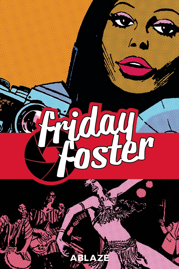 The cover of the English language edition of Friday Foster Collected - coming later this year from Ablaze Publishing 