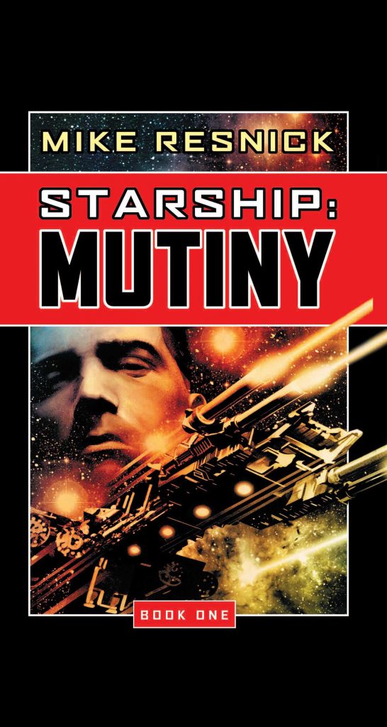 Starship: Mutiny by Mike Resnick