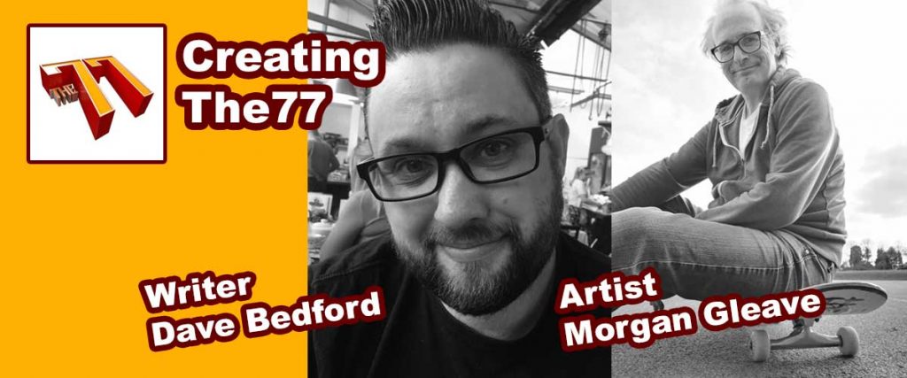Meet The77 Creators: Dave Bedford and Morgan Gleave