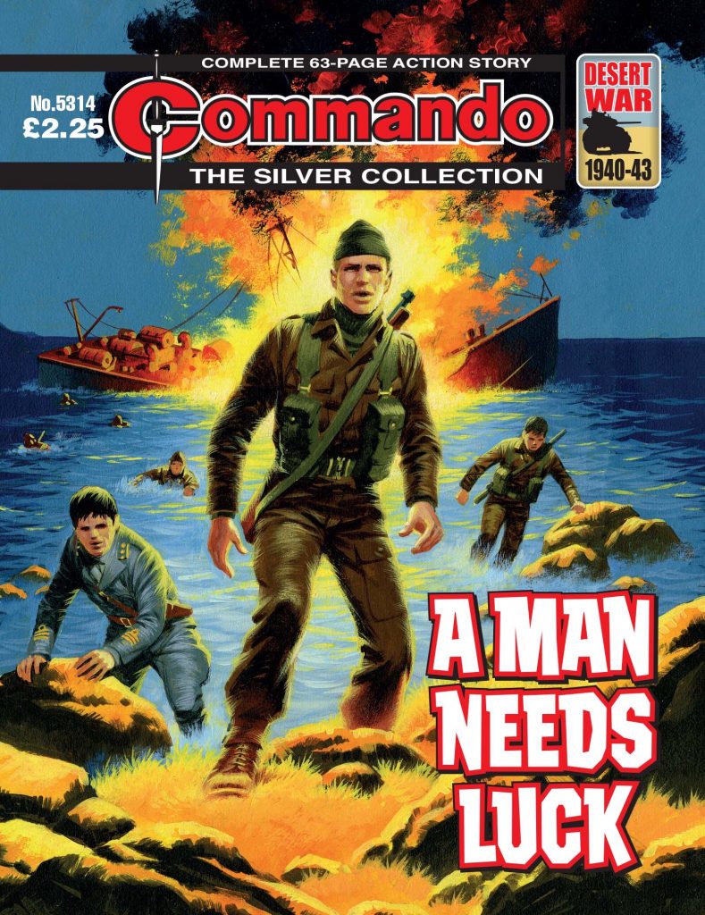 Commando 5314: Silver Collection - A Man Needs Luck