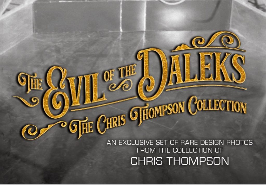 The Evil of the Daleks - The Chris Thompson Collection (Who Dares Publishing)