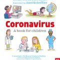 Available Now: A Free Information Book Explaining the Coronavirus to Children, Illustrated by Gruffalo Illustrator (PRNewsfoto/Nosy Crow)