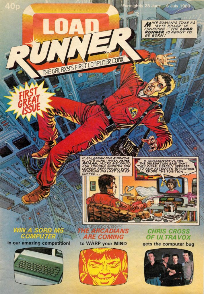 Load Runner Issue One, cover dated 6th July 1983. Strip art by Peter Harris